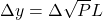 \Delta y = \Delta \sqrt{P} L