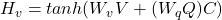  H_{v}= tanh(W_{v}V + (W_{q}Q)C) 