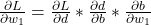  \frac{\partial{L}}{\partial{w_1}} = \frac{\partial{L}}{\partial{d}} * \frac{\partial{d}}{\partial{b}} * \frac{\partial{b}}{\partial{w_1}} 