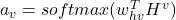  a_{v} = softmax(w^{T}_{hv} H^{v}) 