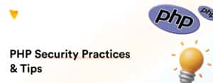 Mastering Data Encryption and Security Best Practices in PHP: Securing Your Applications