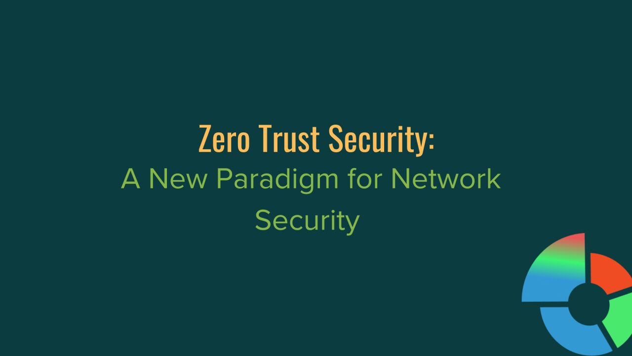 Exploring Zero Trust Architecture as a New Paradigm for Network Security