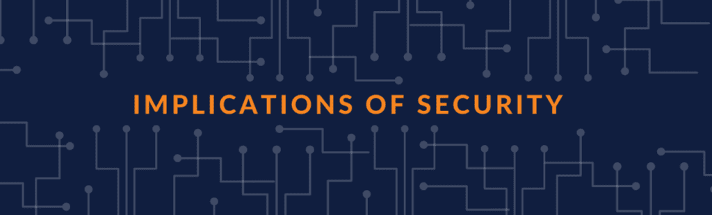 Security Implications