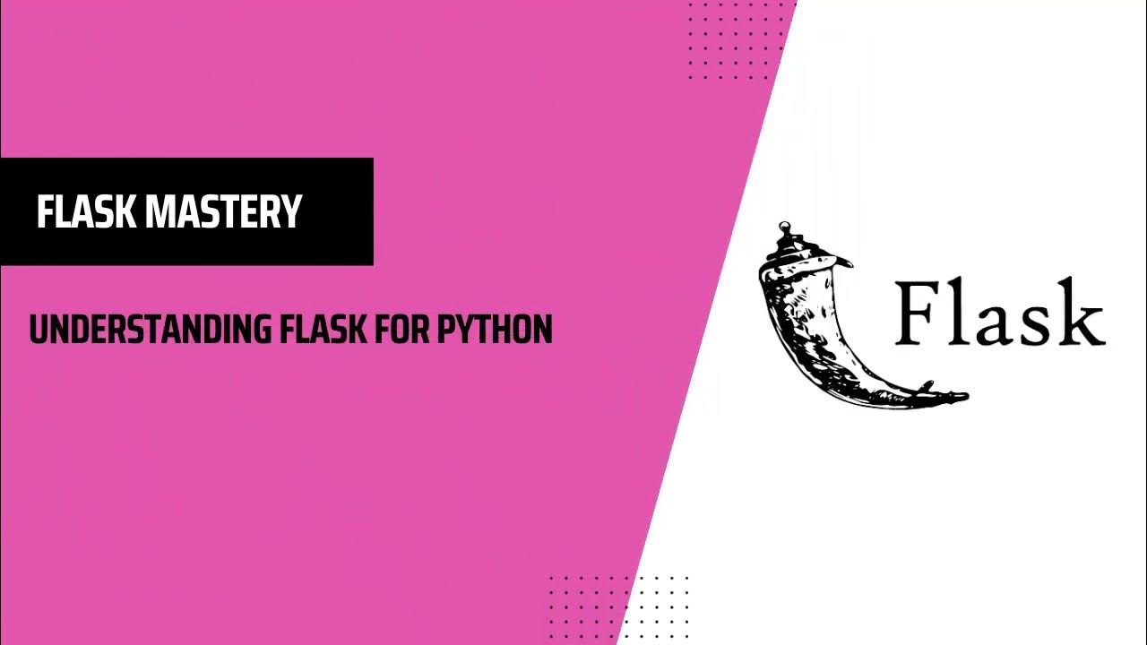 Python Flask Mastery: Crafting Web Magic