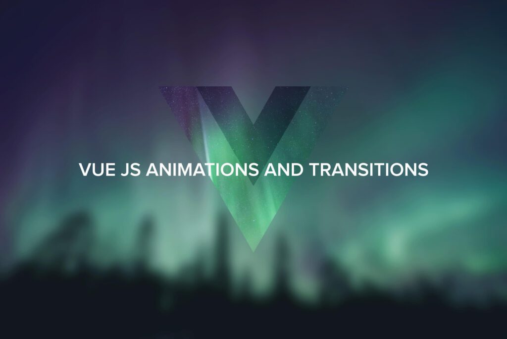 Implementing Animations in Vue.js Components