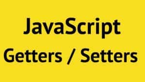 progressive robot Yellow slide with bold black text reading "JavaScript Getters / Setters"