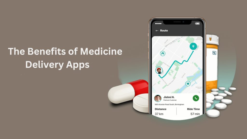 Benefits of Medicine Delivery Apps