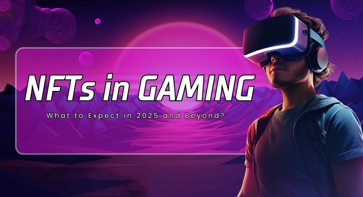 NFTs in Gaming: How Do They Function?