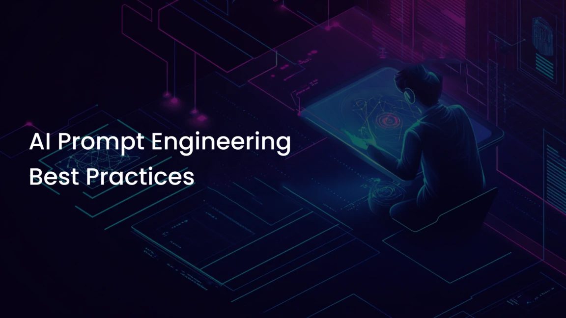 Prompt Engineering Best Practices for Your AI Application