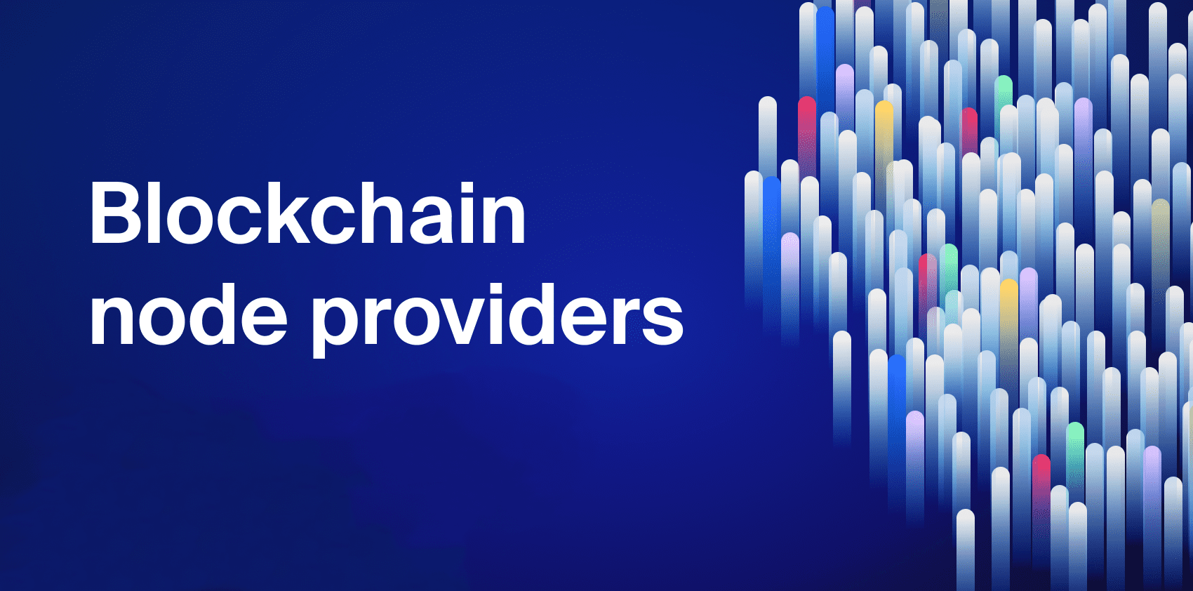 Guide to Blockchain Node Providers