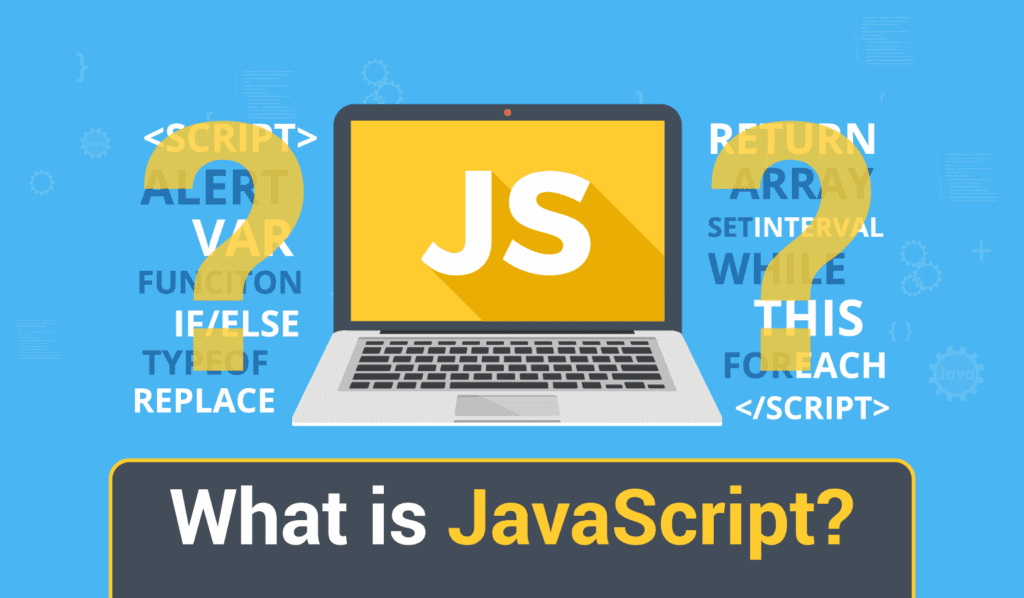 What Is JavaScript?