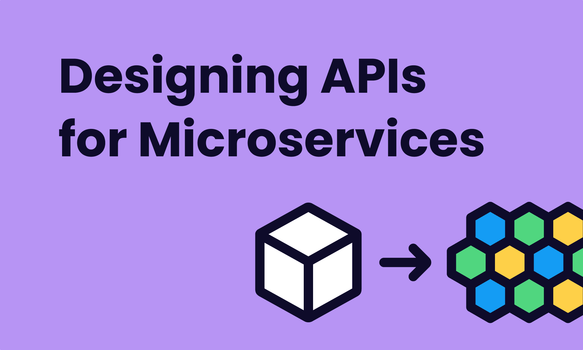 Designing APIs for Microservices