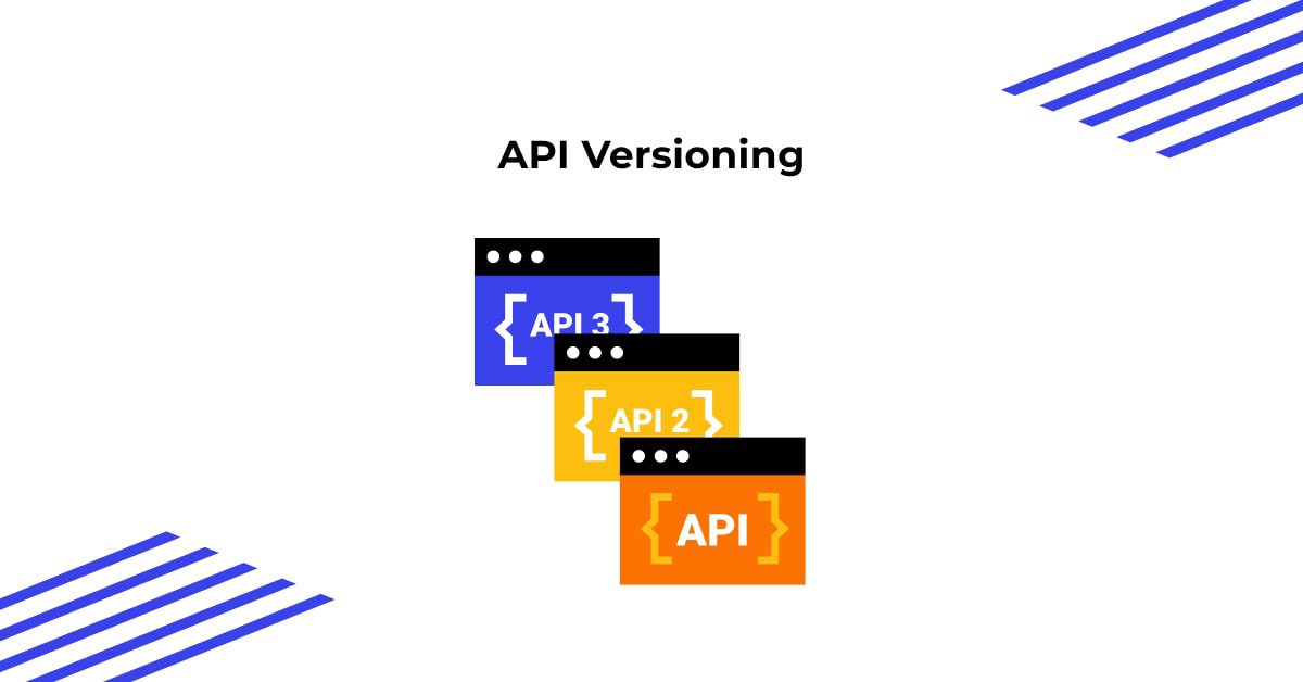 Understanding API Versioning