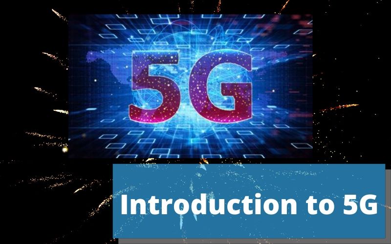 Introduction to 5G Technology