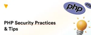 Mastering Data Encryption and Security Best Practices in PHP: Securing Your Applications
