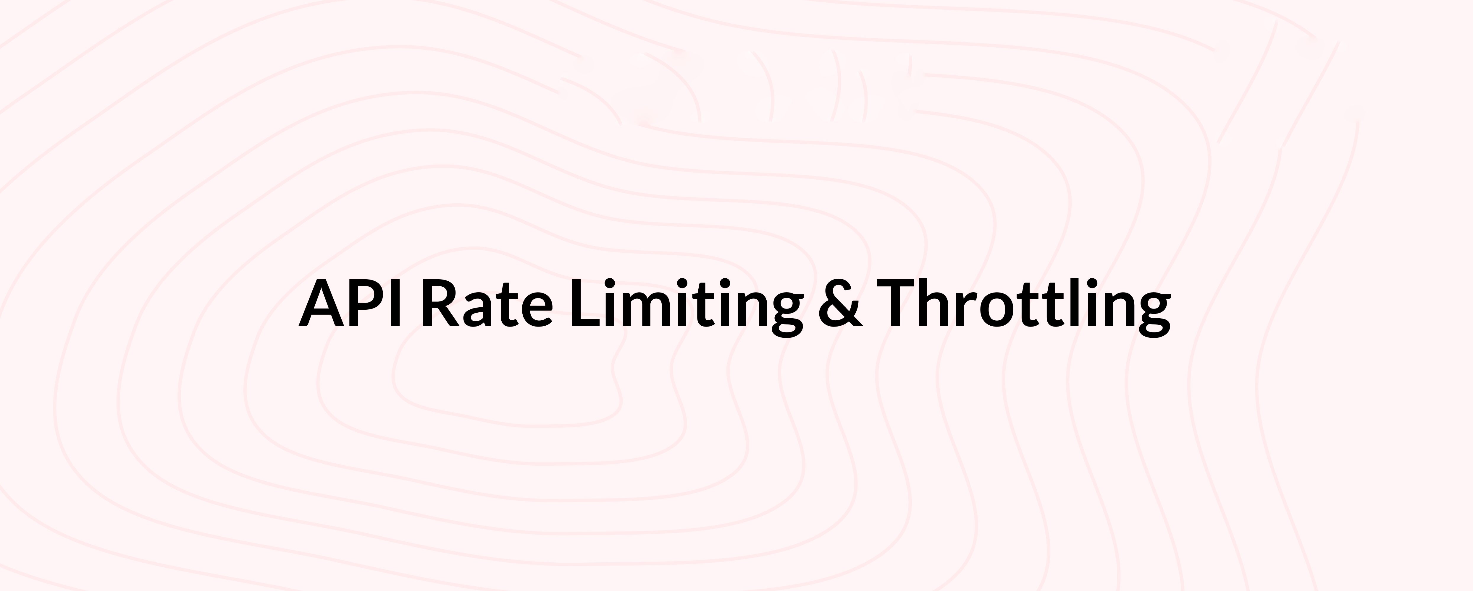 API Rate Limiting and Throttling Strategies