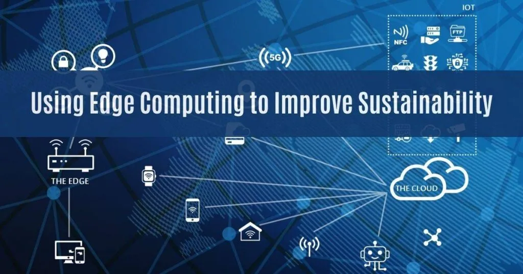 Introduction to Edge Computing and Sustainability