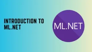 Introduction to ML.NET and its capabilities