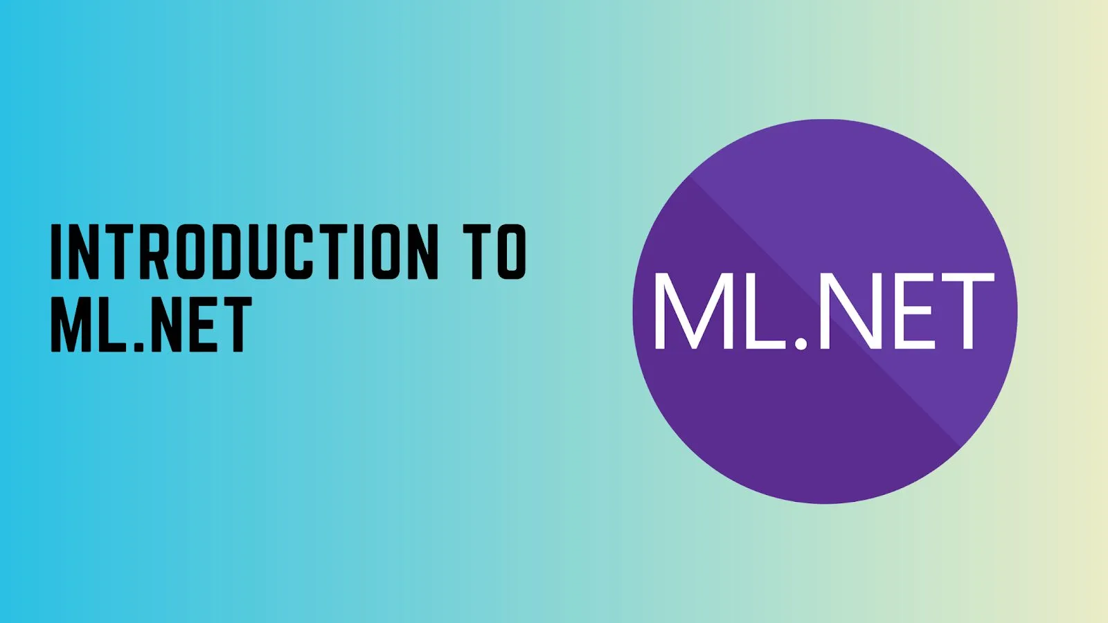Introduction to ML.NET and its capabilities