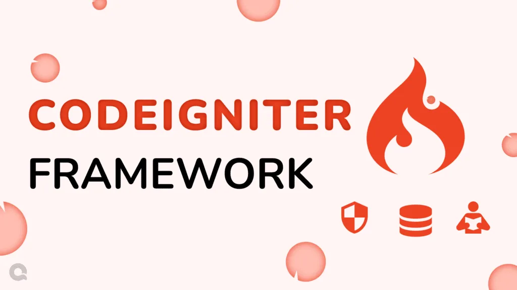 Overview of CodeIgniter Framework