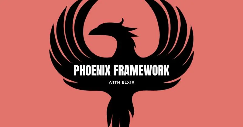 Getting started with Phoenix: A beginners guide 8 PHOENIX FRAMEWORK WITH ELXIR