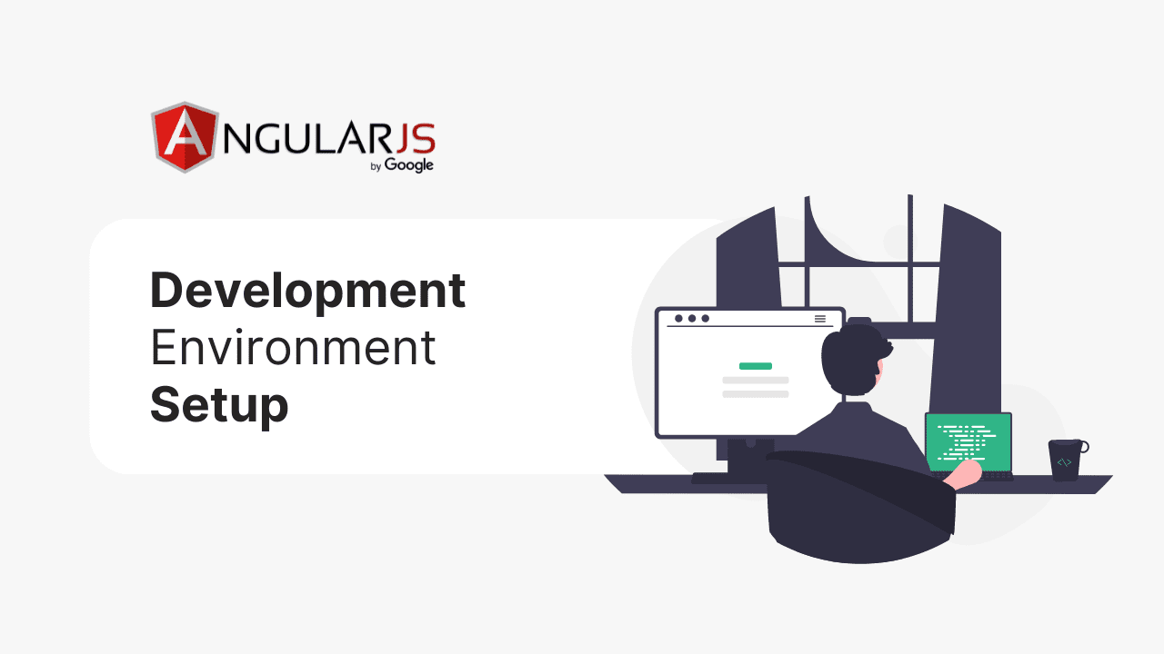 Setting Up AngularJS Development Environment