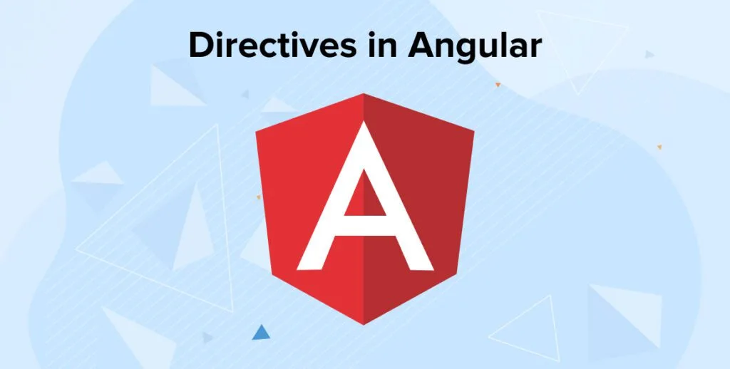 A beginners guide to AngularJS 7 Understanding AngularJS Directives