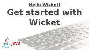 Wicket: Your Gateway to Powerful Web Development