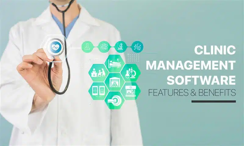 What Is a Clinic Management Software: Main Types and Benefits