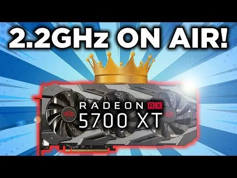 Progressive Robot graphic showing a Radeon RX 5700 XT with a crown and text “2.2GHz ON AIR!”