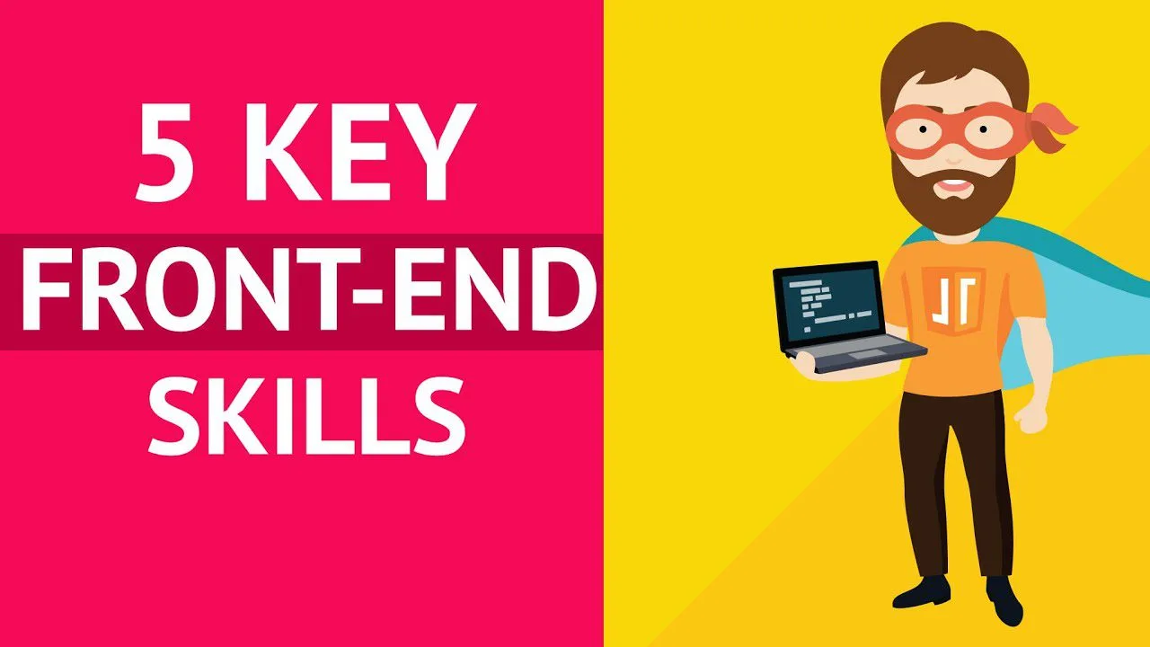 Progressive Robot graphic with text 5 KEY FRONT-END SKILLS and a masked cartoon programmer holding a laptop on yellow background