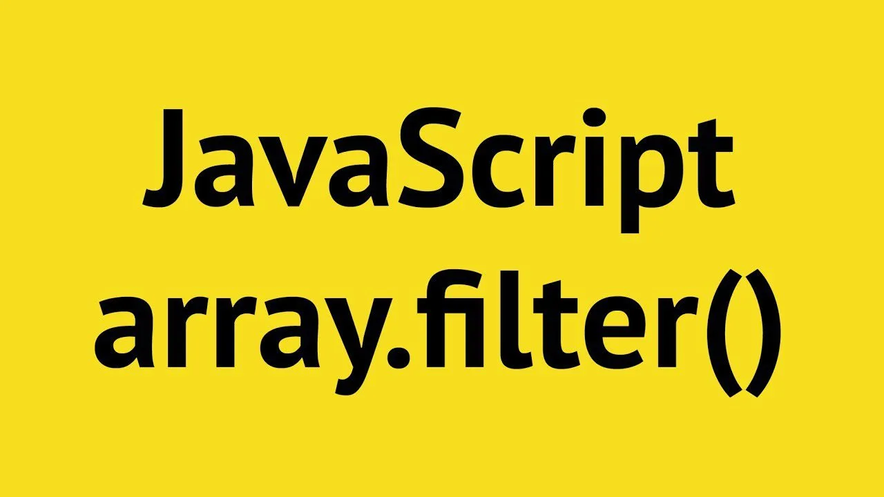 progressive Robot JavaScript array.filter() text on a yellow background