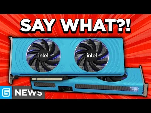progressive Robot thumbnail with text “SAY WHAT?!” above an Intel dual-fan graphics card on a red burst background with “G NEWS” logo