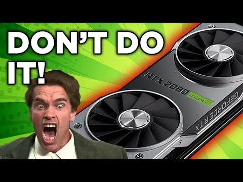 Progressive Robot graphic with “DON’T DO IT!” and a surprised man beside a close-up of an RTX 2060 Super graphics card