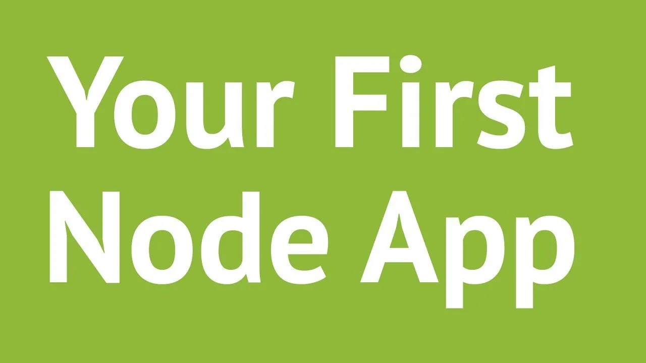 progressive Robot green background with large white text reading Your First Node App