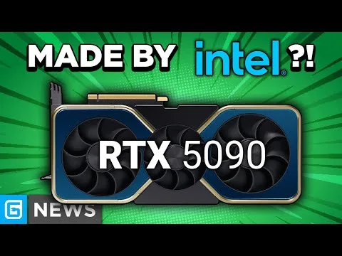 progressive Robot graphic of an RTX 5090 GPU with text “MADE BY intel?!” and “RTX 5090” on a green background