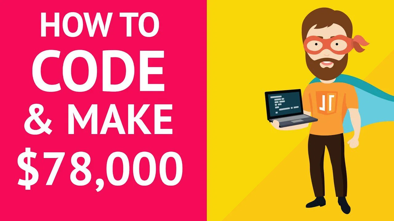 progressive Robot graphic with text How to code & make $78,000 and a superhero-like programmer holding a laptop
