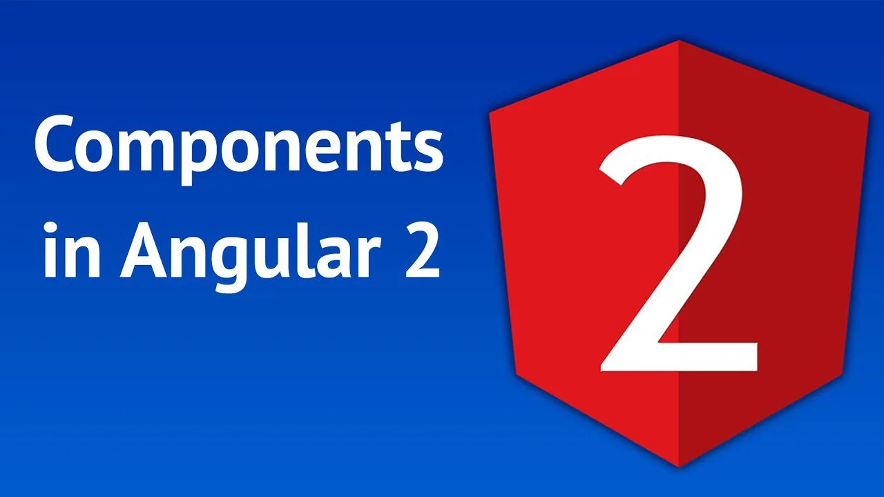 progressive Robot text Components in Angular 2 beside a red Angular-style shield with a large white number 2 on blue background