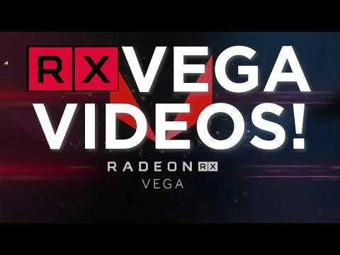 progressive Robot RX VEGA VIDEOS! graphic with Radeon RX Vega text on a dark futuristic background