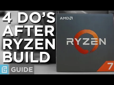 progressive Robot thumbnail showing text “4 DO’S AFTER RYZEN BUILD” next to an AMD Ryzen 7 processor box and “GUIDE” label
