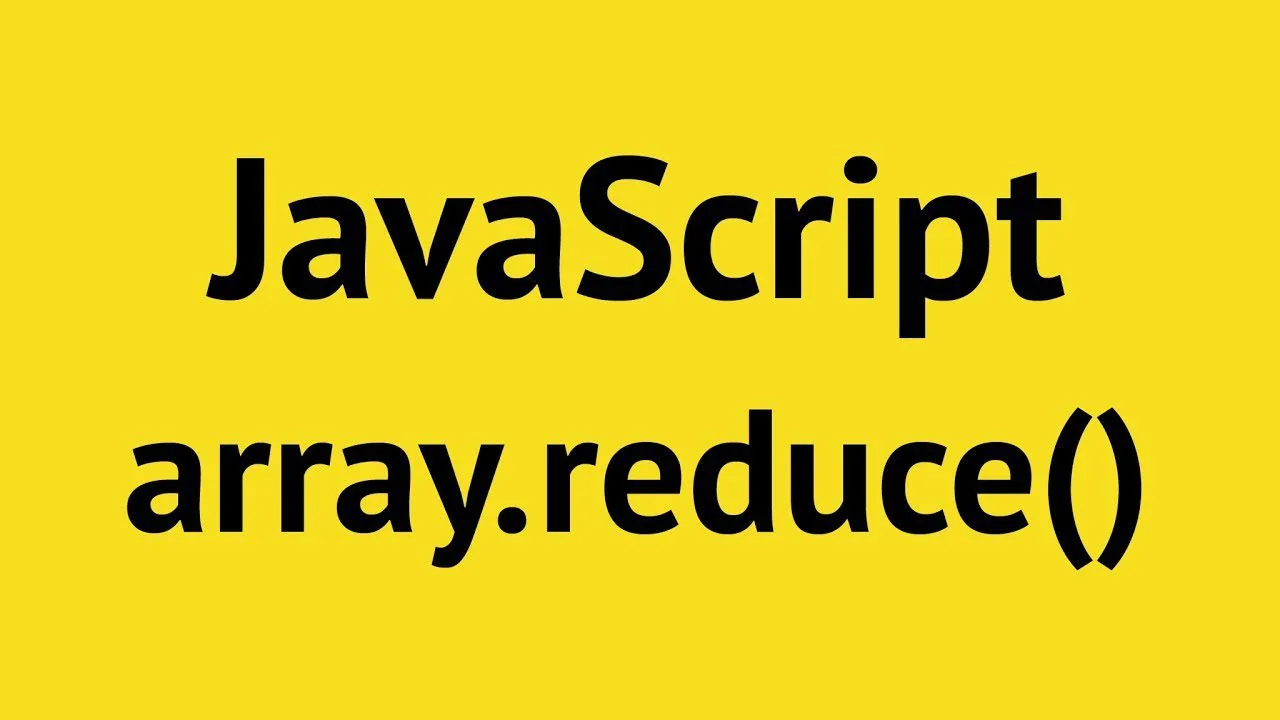 progressive Robot yellow background with large black text reading "JavaScript array.reduce()"