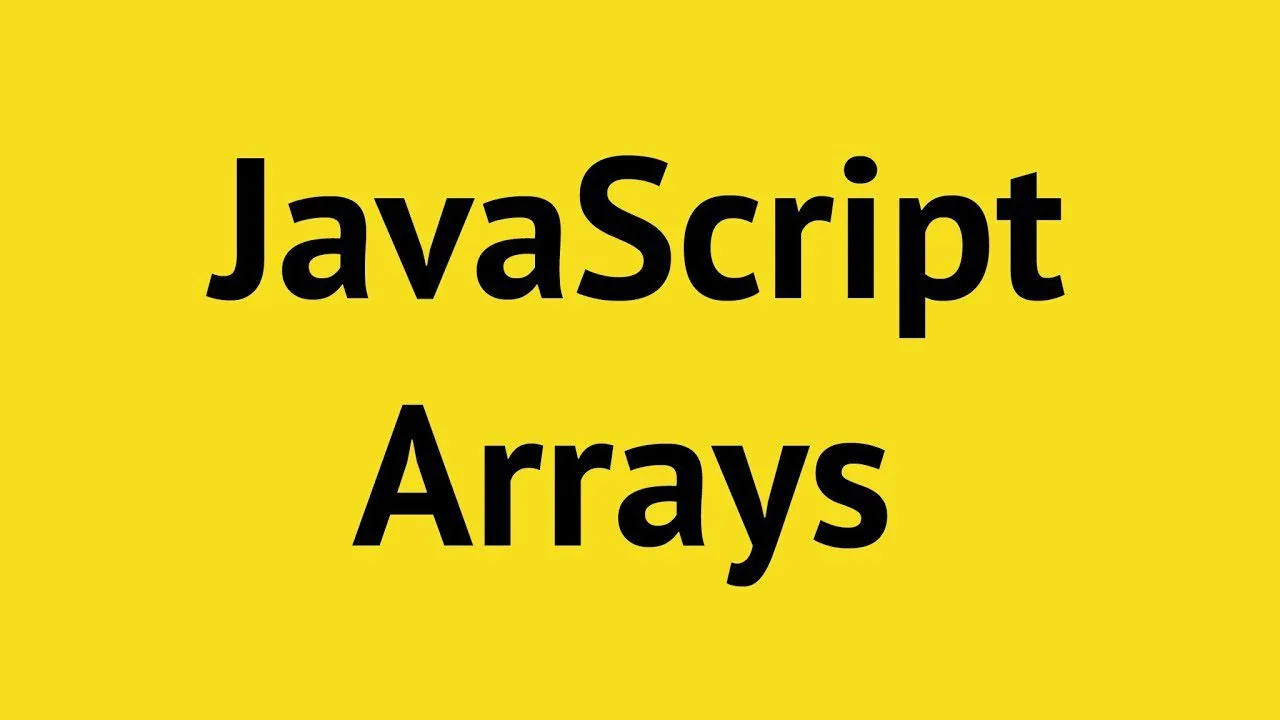 progressive Robot JavaScript Arrays text on a yellow background