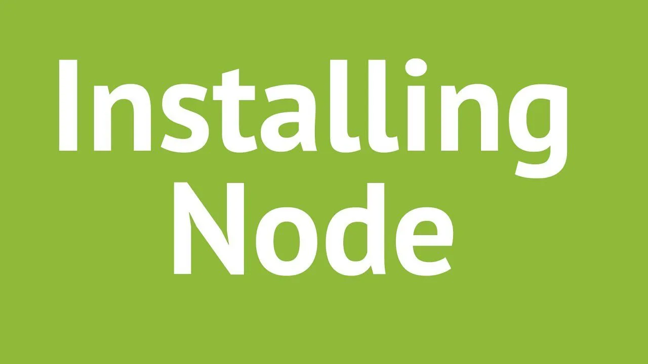 progressive Robot text reading Installing Node on a green background