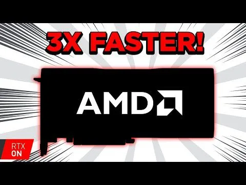 progressive Robot graphic with bold text “3X FASTER!” above an AMD logo, and a small “RTX ON” badge in the corner