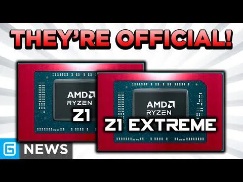 progressive Robot thumbnail with headline THEY’RE OFFICIAL! and AMD Ryzen Z1 and Z1 Extreme chips above G NEWS logo