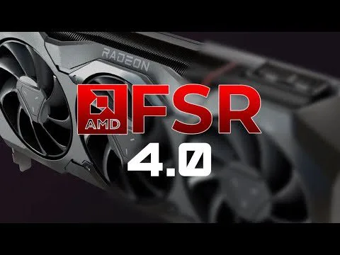 progressive robot, AMD FSR 4.0 text over a close-up of a Radeon graphics card with dual cooling fans