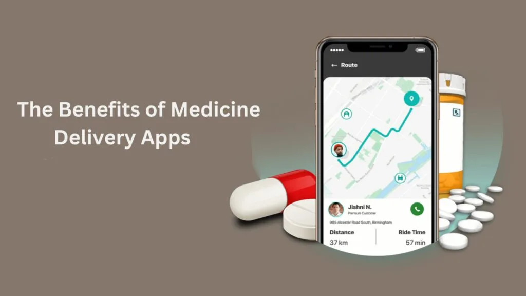 How to Develop a Medicine Delivery App: A Complete Guide 7 Benefits of Medicine Delivery Apps