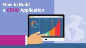 How to Build a CRUD Application
