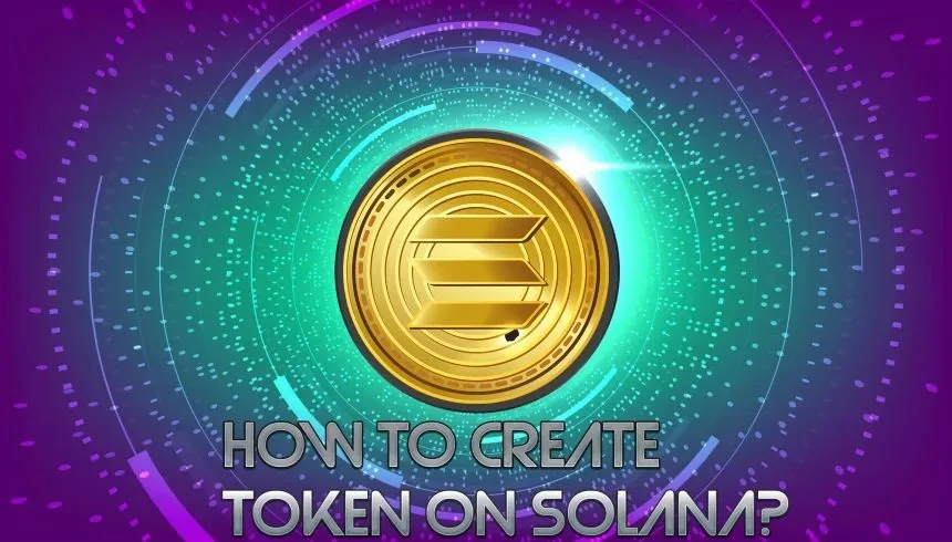 Ultimate Handbook to Solana Token Development 10 How to Create Solana Tokens