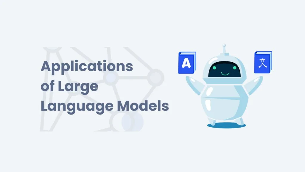 Building and Training Large Language Models: Your Ultimate Guide 12 Practical Applications